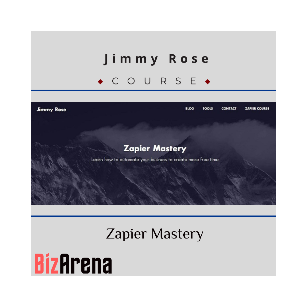 Jimmy Rose - Zapier Mastery