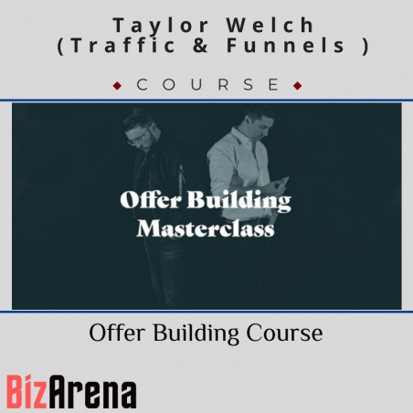 an image of Taylor Welch (Traffic & Funnels ) - Offer Building Course 