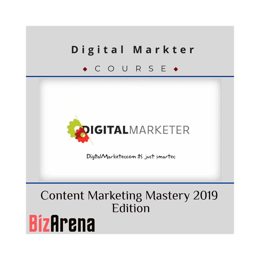 Digital Marketer - Content Marketing Mastery 2019 Edition