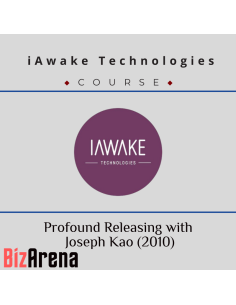 iAwake Technologies - Profound Releasing with Joseph Kao (2010)