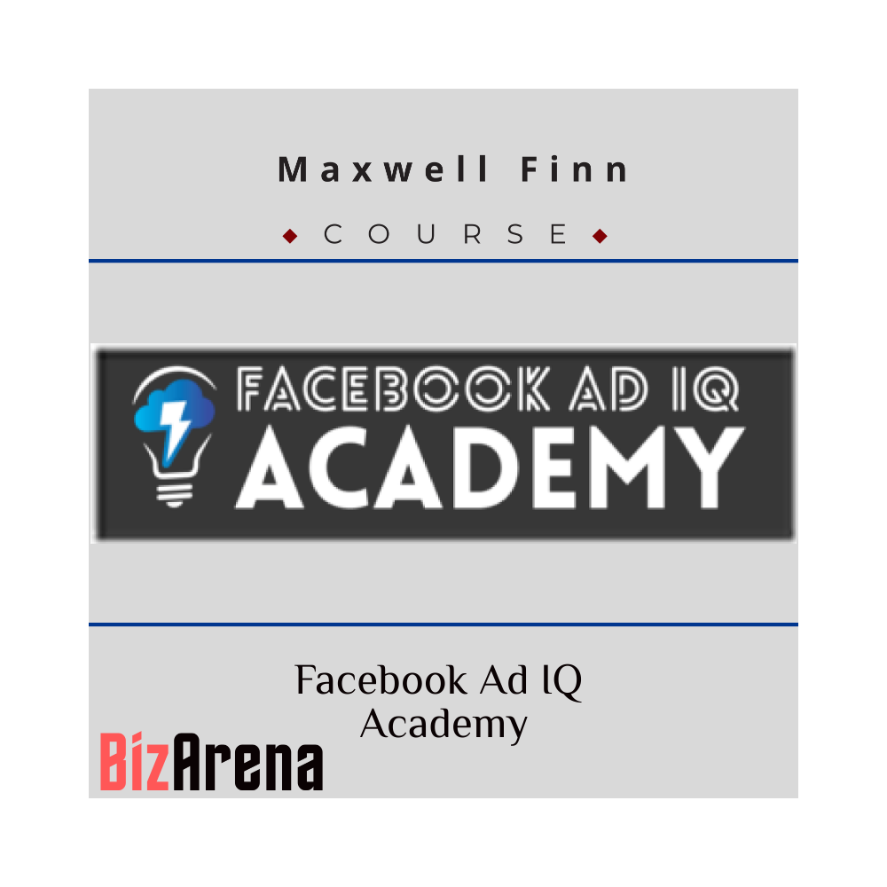 Maxwell Finn - Facebook Ad IQ Academy