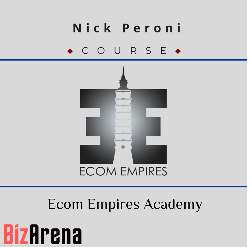 an image of Nick Peroni - Ecom Empires Academy 