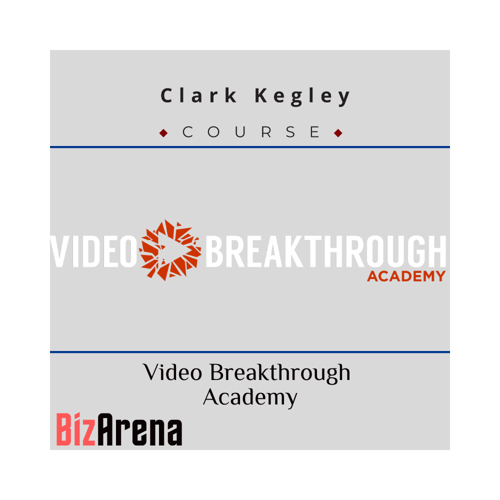 Clark Kegley - Video Breakthrough Academy