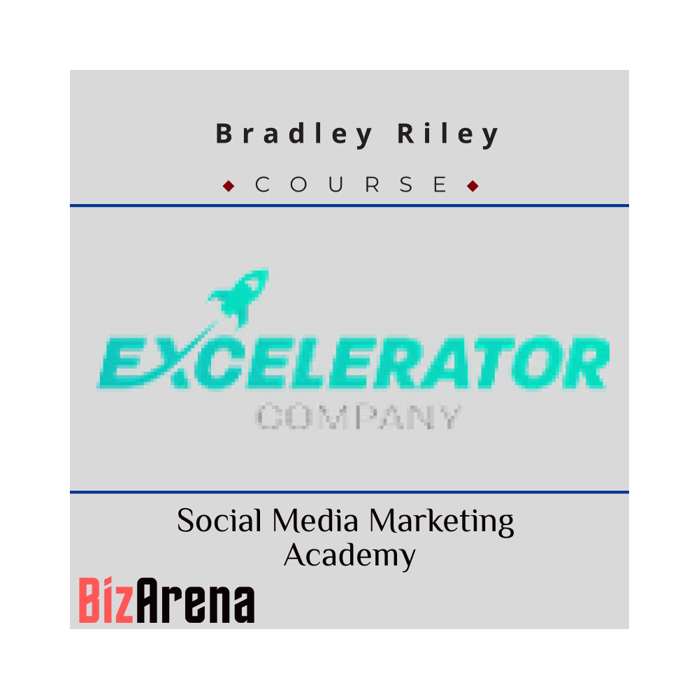 Bradley Riley - Social Media Marketing Academy