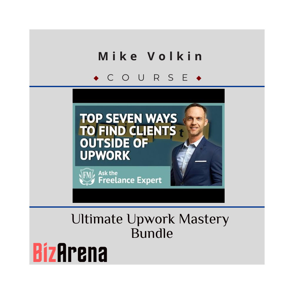 Mike Volkin - Ultimate Upwork Mastery Bundle