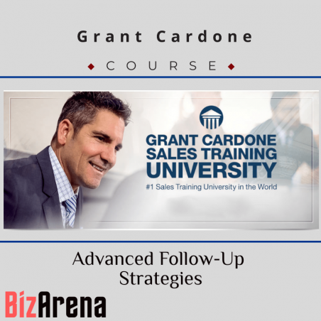 an image of Grant Cardone - Advanced Follow-Up Strategies 